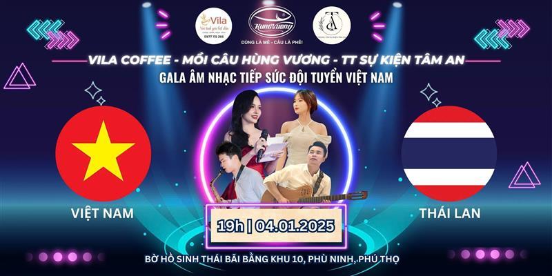 GALA ÂM NHẠC TIẾP SỨC CHO ĐỘI TUYỂN VIỆT NAM